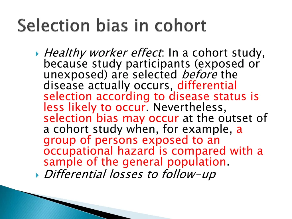 healthy worker effect in a cohort study because