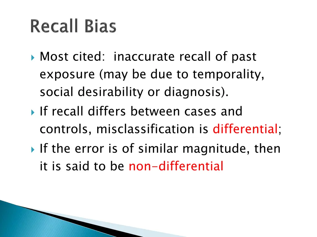 most cited inaccurate recall of past exposure