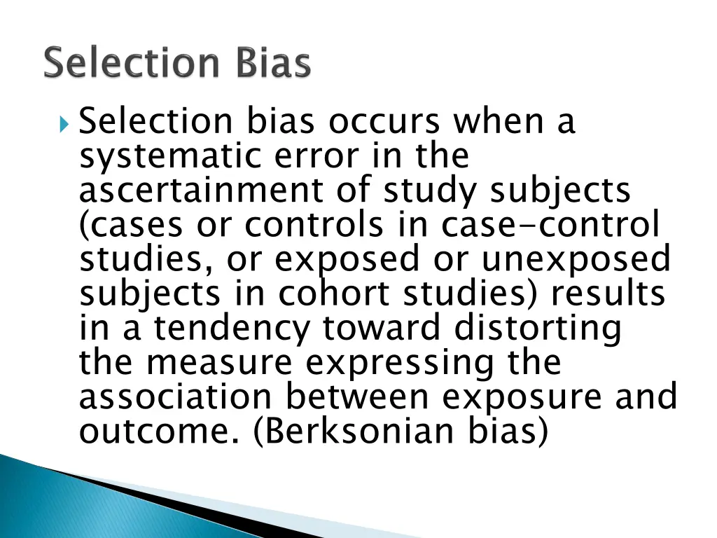 selection bias occurs when a systematic error