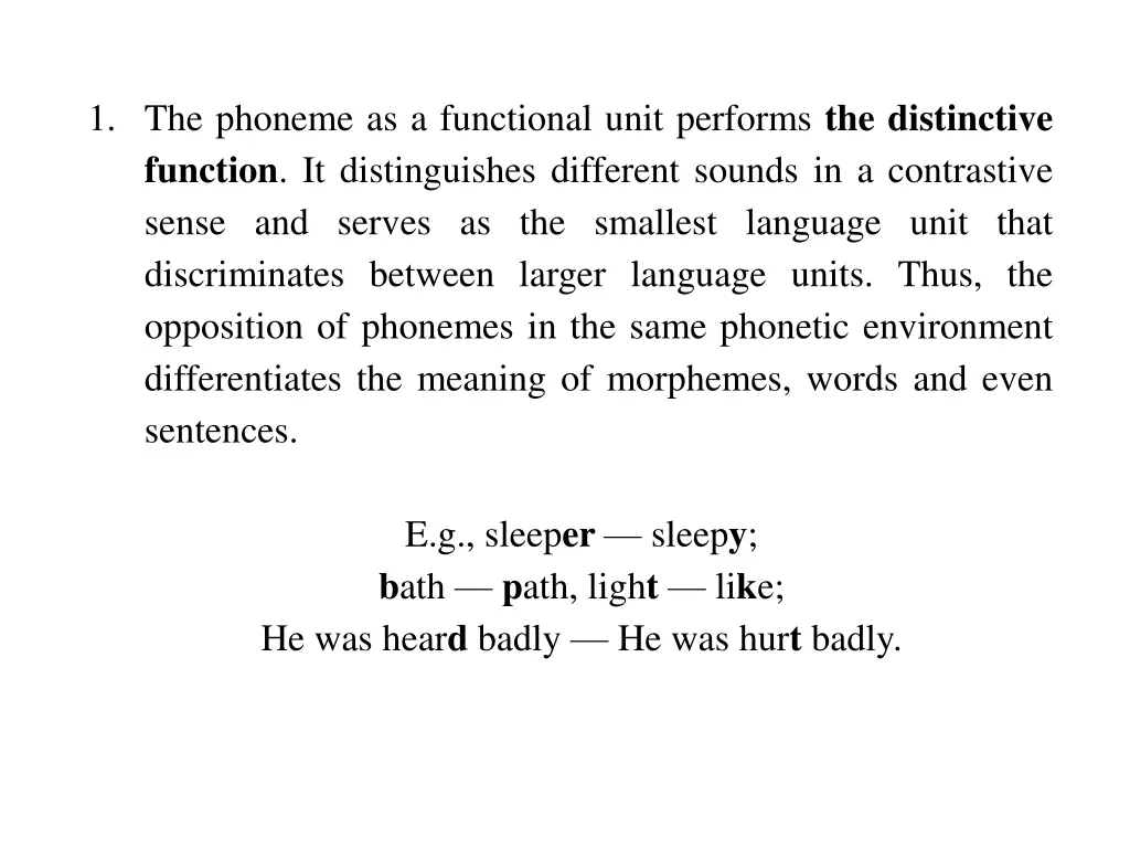 1 the phoneme as a functional unit performs