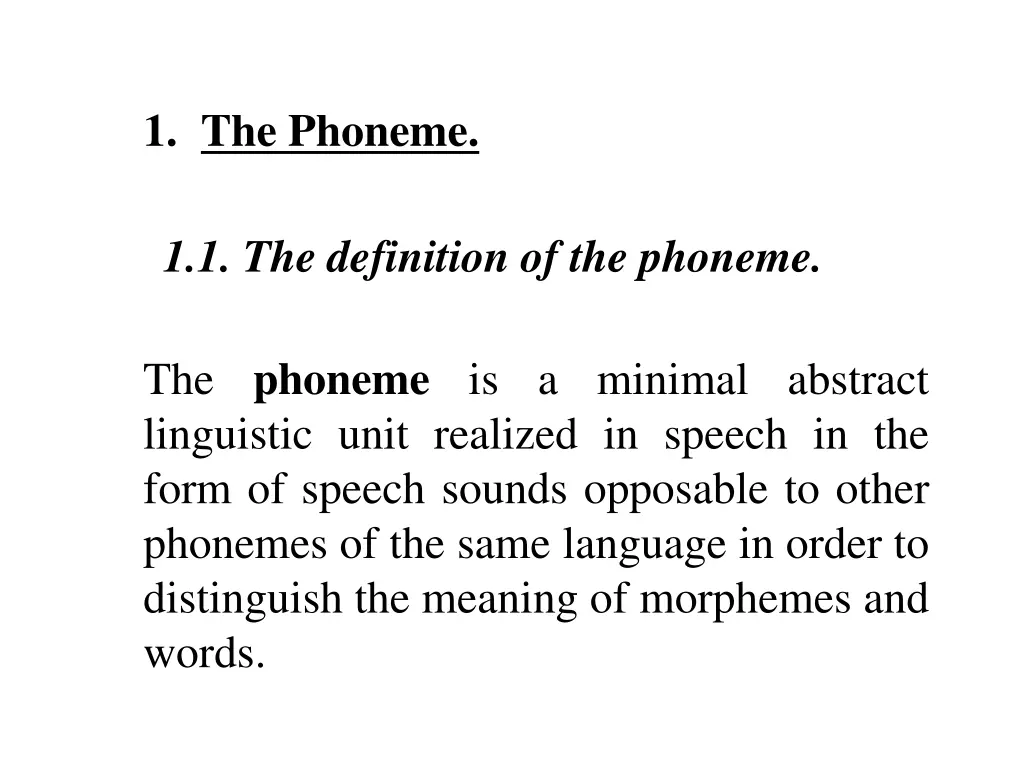 1 the phoneme