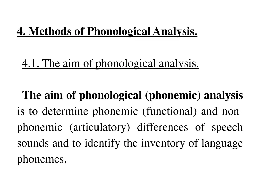 4 methods of phonological analysis