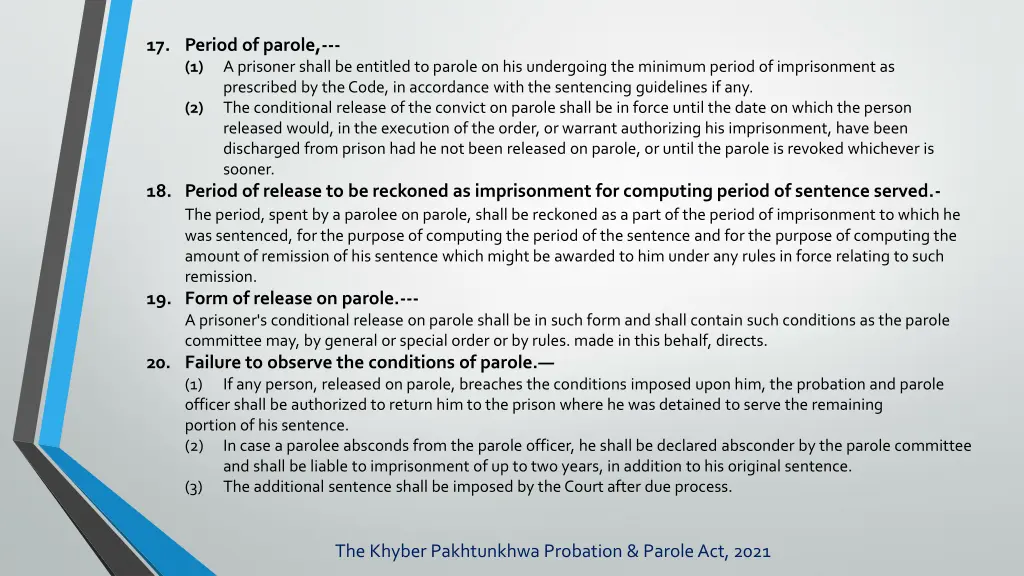 17 period of parole 1 a prisoner shall