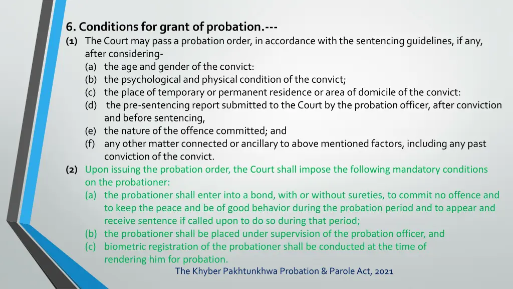 6 conditions for grant of probation 1 the court