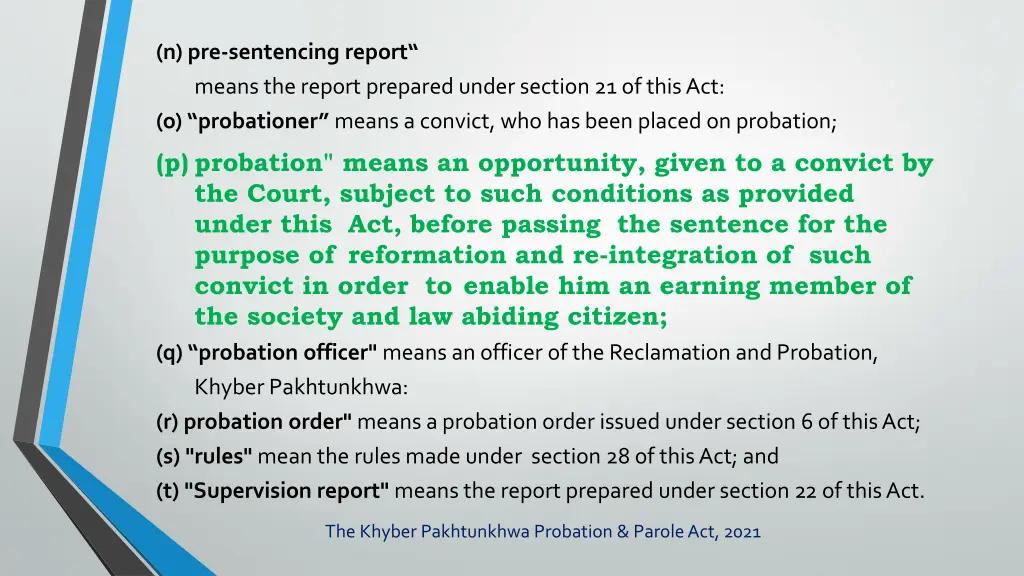 n pre sentencing report means the report prepared