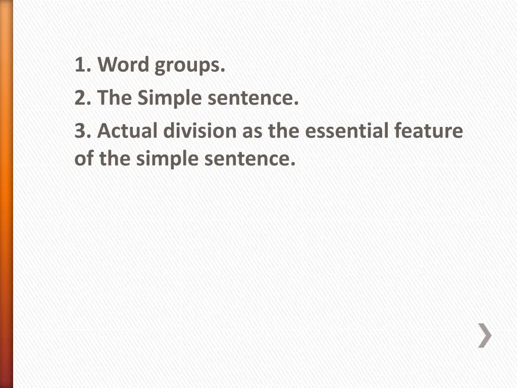 1 word groups 2 the simple sentence 3 actual