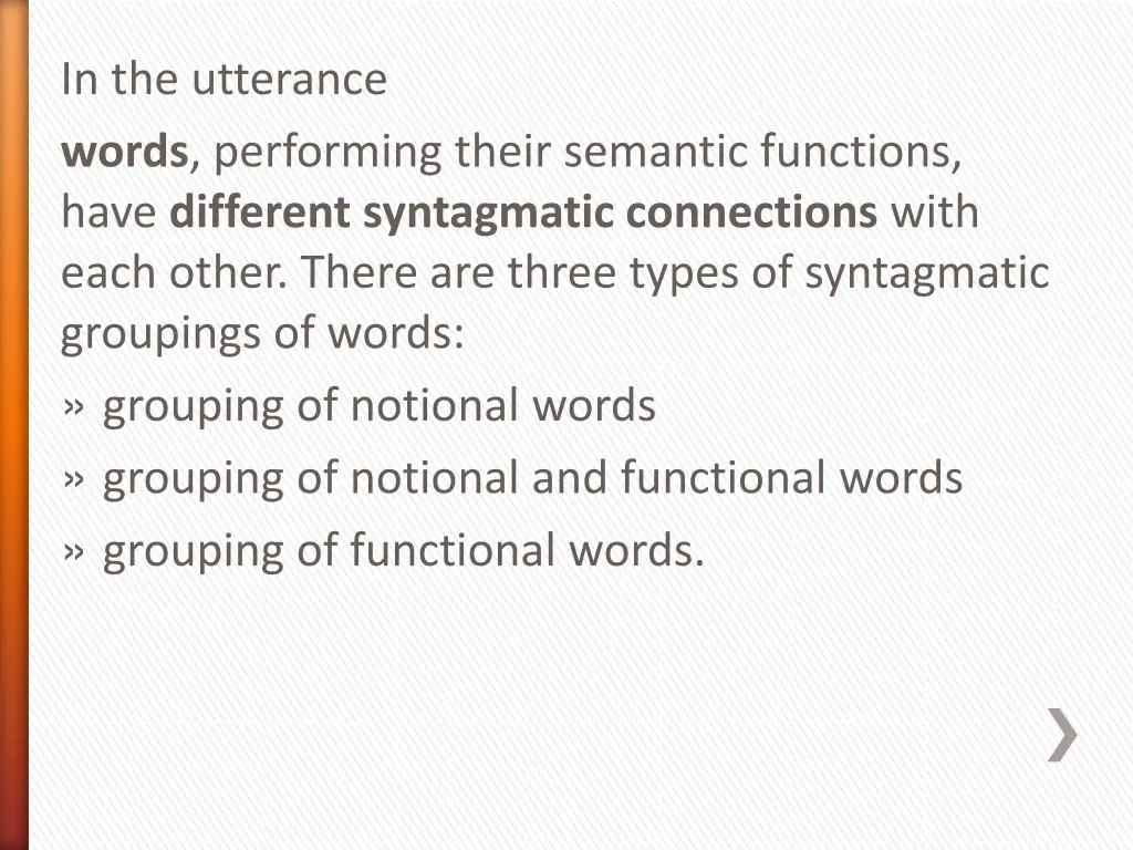 in the utterance words performing their semantic