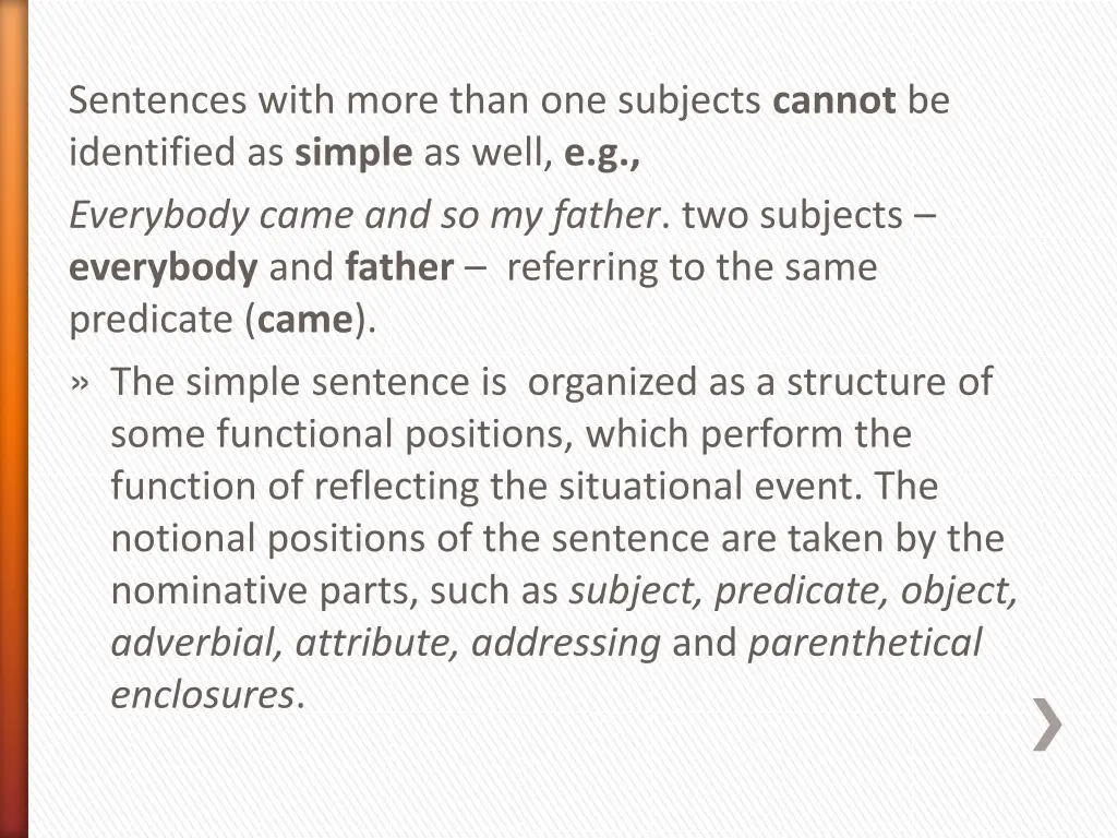 sentences with more than one subjects cannot