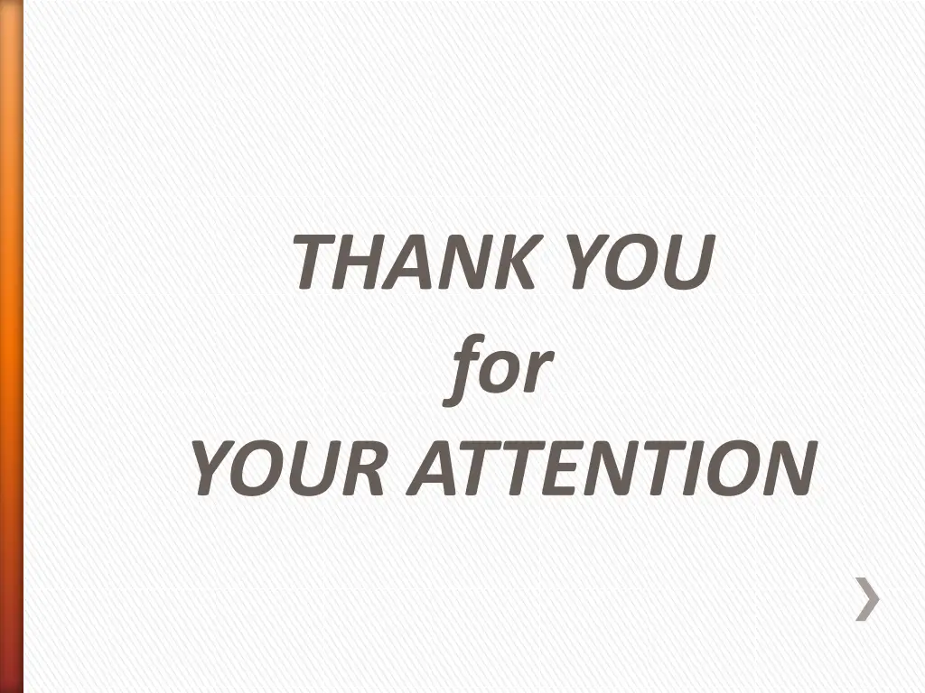 thank you for your attention