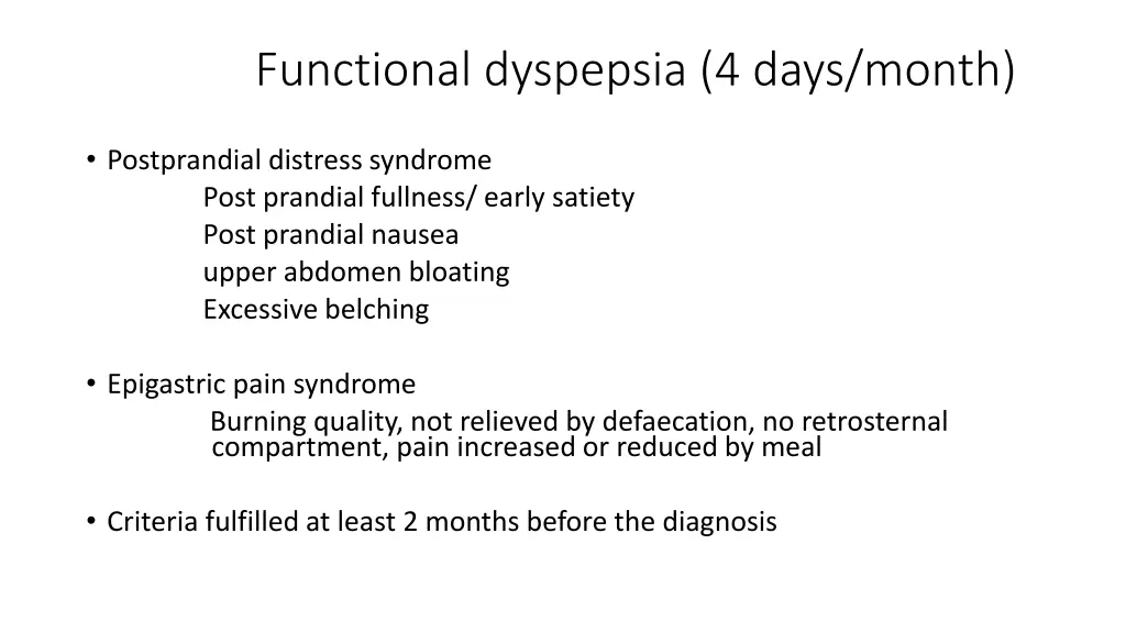 functional dyspepsia 4 days month