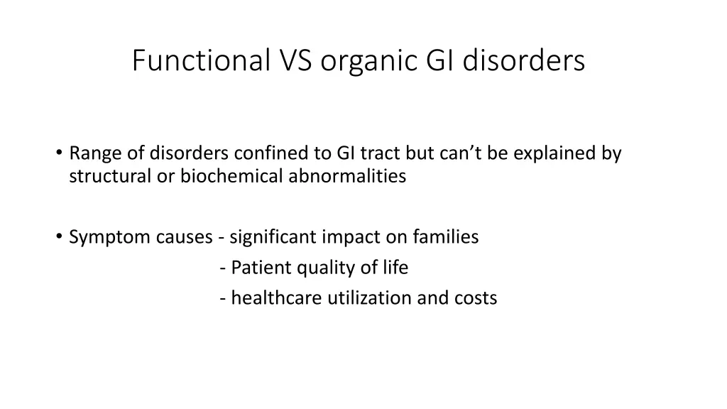 functional vs organic gi disorders