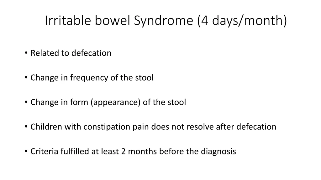 irritable bowel syndrome 4 days month