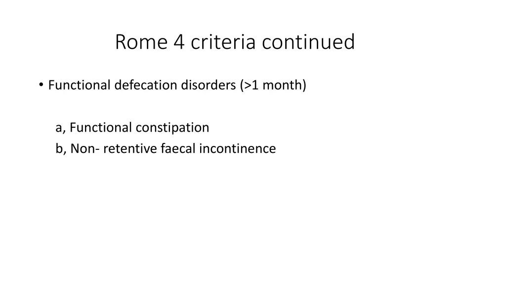 rome 4 criteria continued