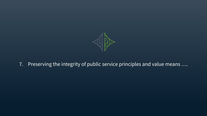 7 preserving the integrity of public service