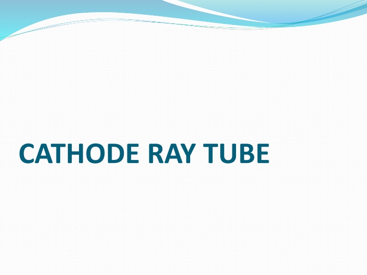 cathode ray tube