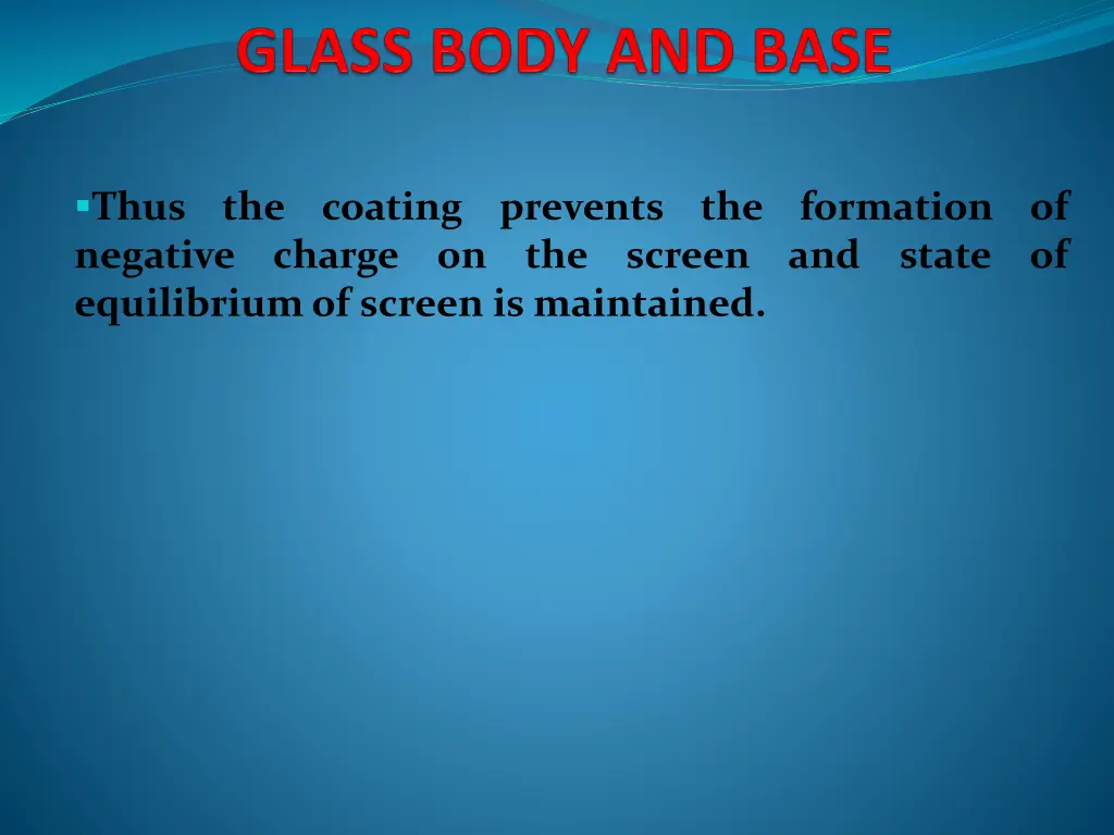 thus the negative equilibriumof screen