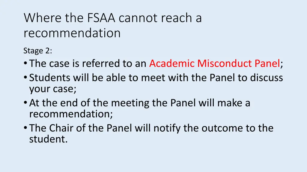 where the fsaa cannot reach a recommendation