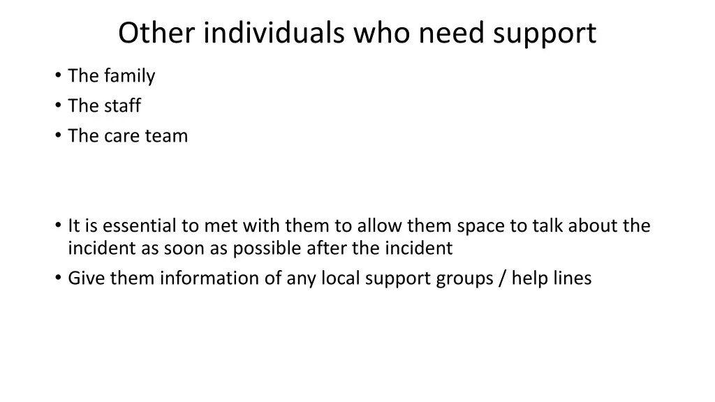 other individuals who need support