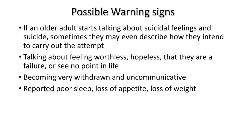 possible warning signs