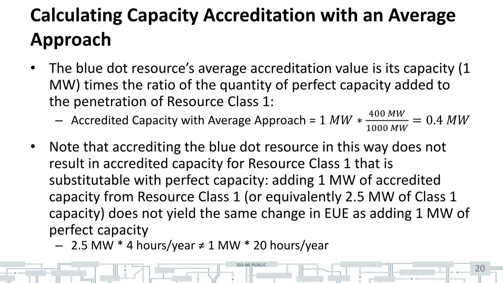 calculating capacity accreditation with 1