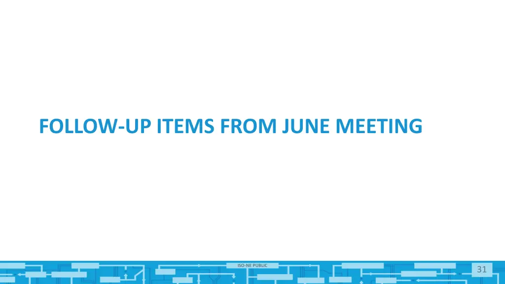 follow up items from june meeting