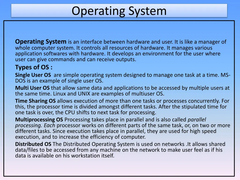 operating system