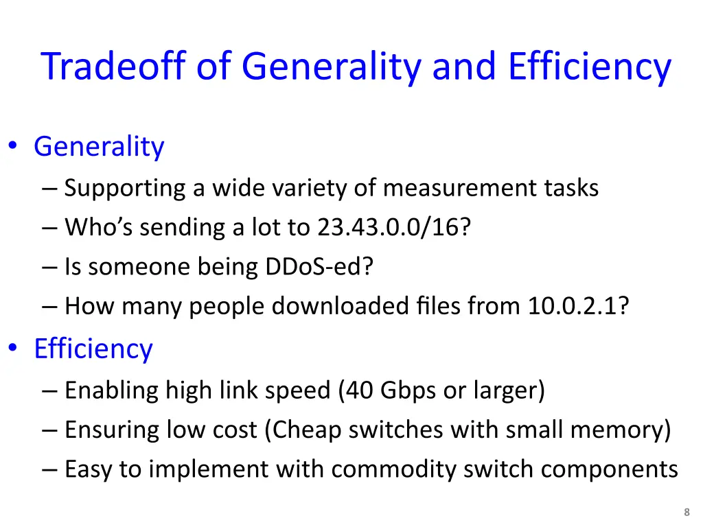 tradeoff of generality and efficiency