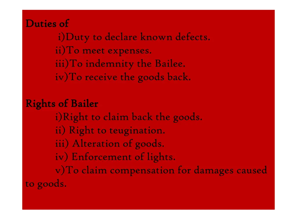 duties of duties of bailer i duty to declare