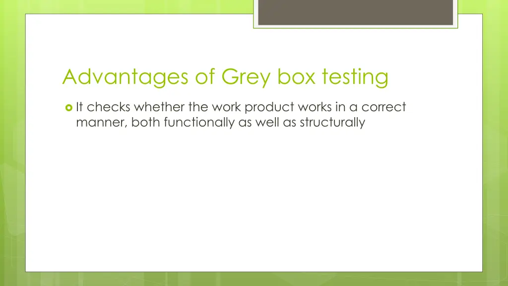 advantages of grey box testing