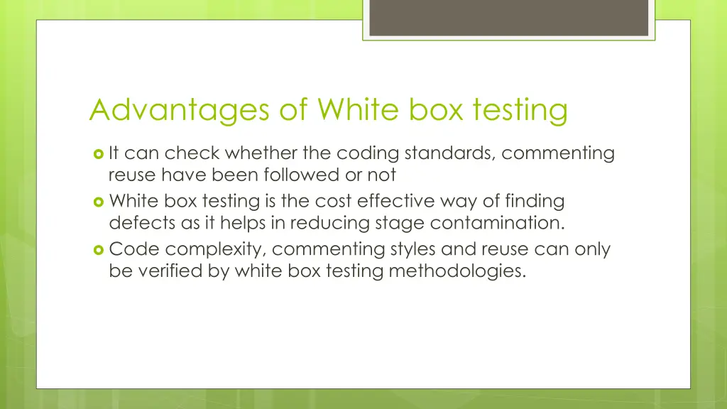 advantages of white box testing