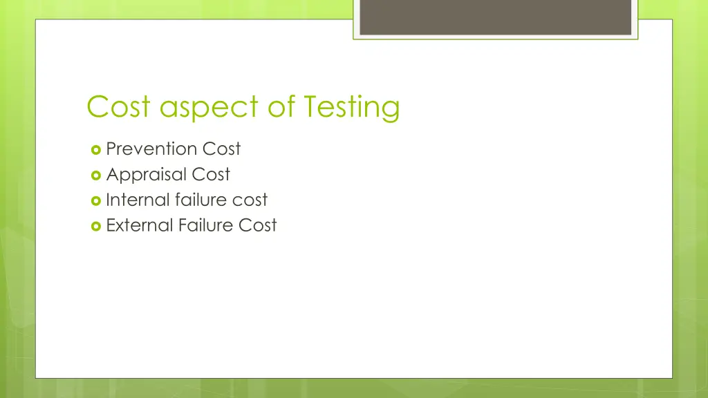 cost aspect of testing