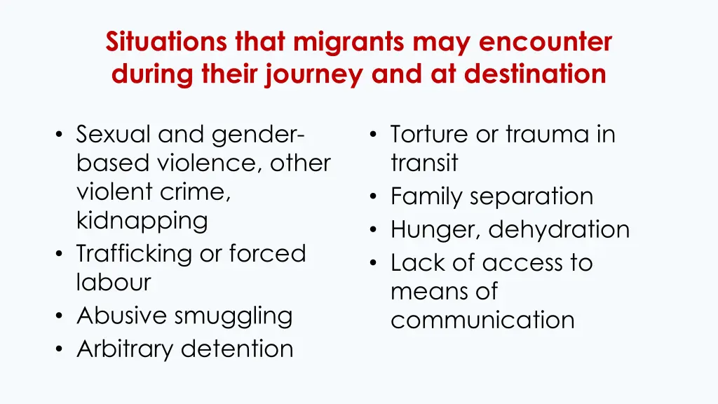 situations that migrants may encounter during