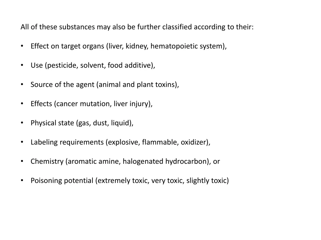 all of these substances may also be further