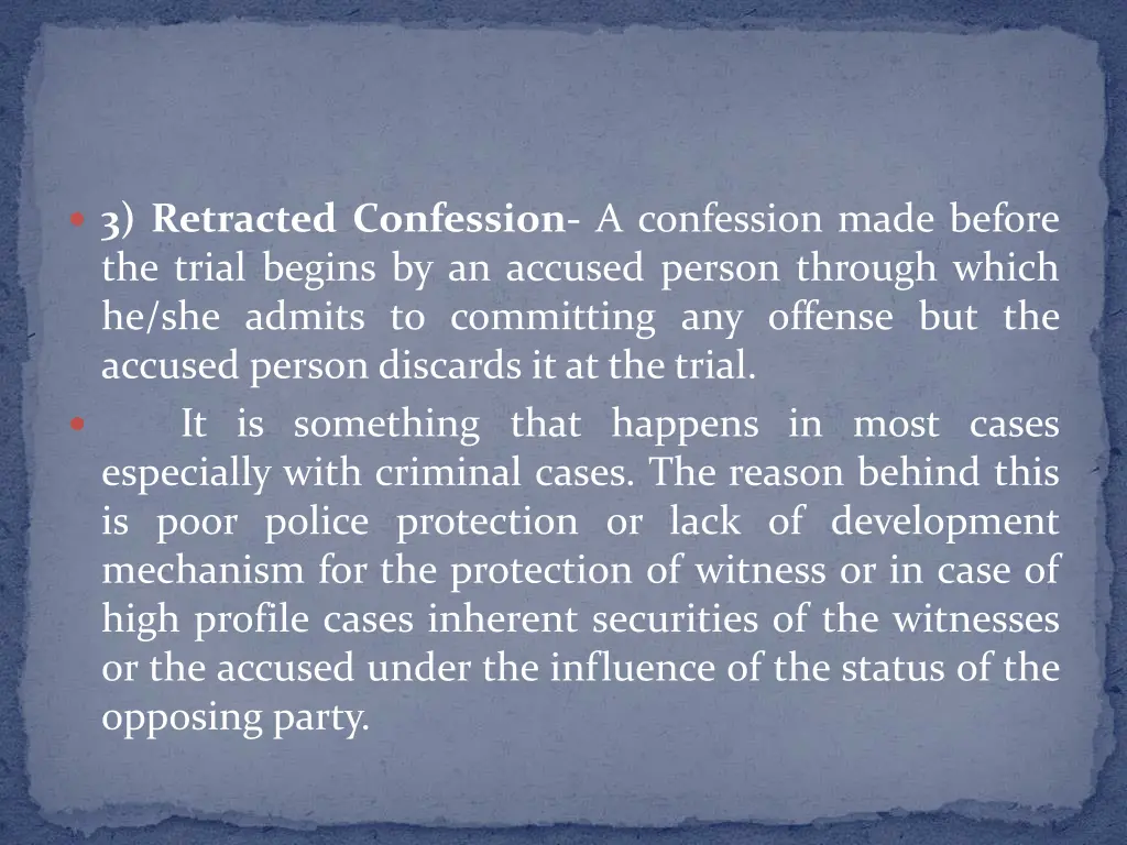 3 retracted confession a confession made before