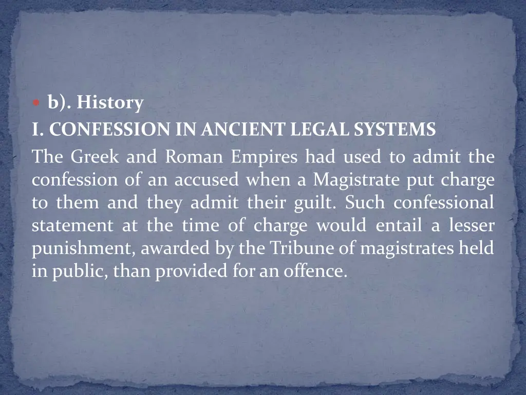 b history i confession in ancient legal systems