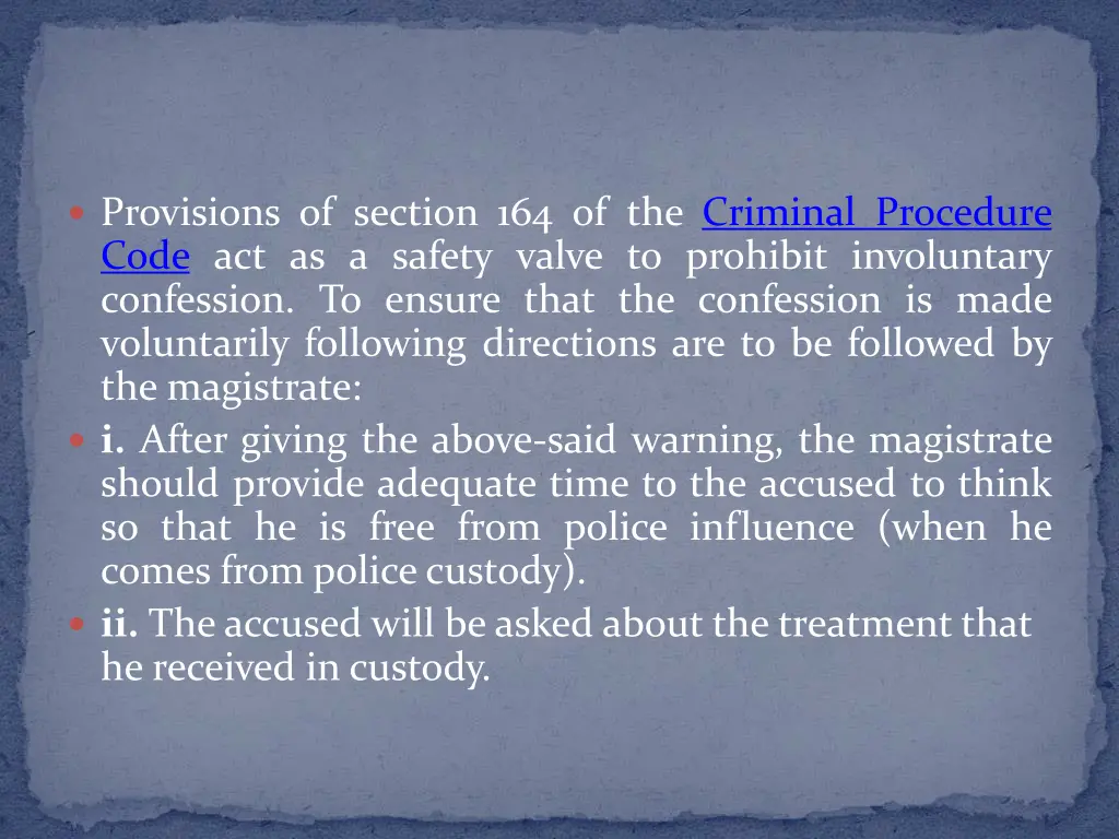 provisions of section 164 of the criminal