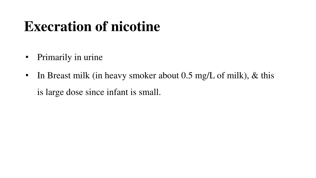 execration of nicotine