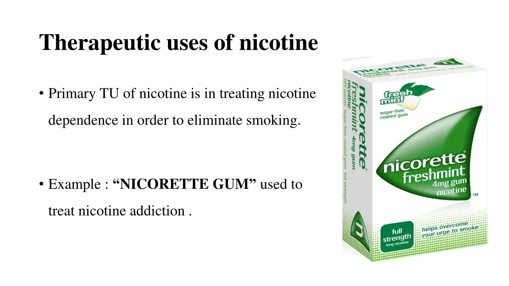 therapeutic uses of nicotine