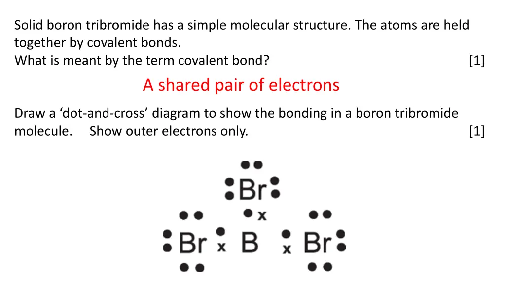 solid boron tribromide has a simple molecular