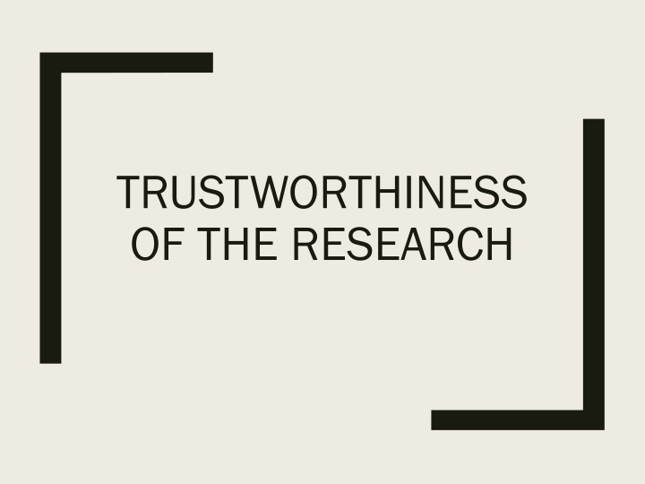 trustworthiness of the research