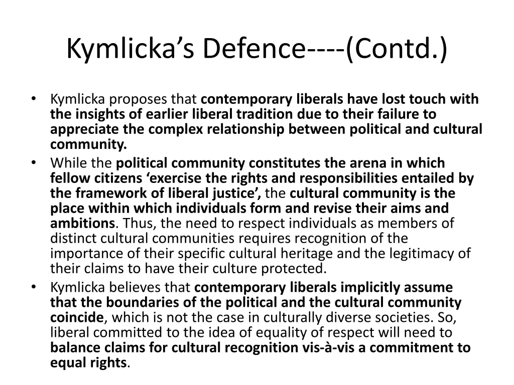 kymlicka s defence contd