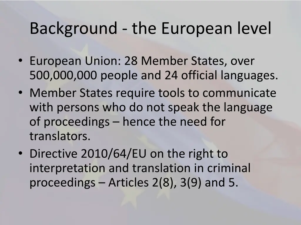 background the european level