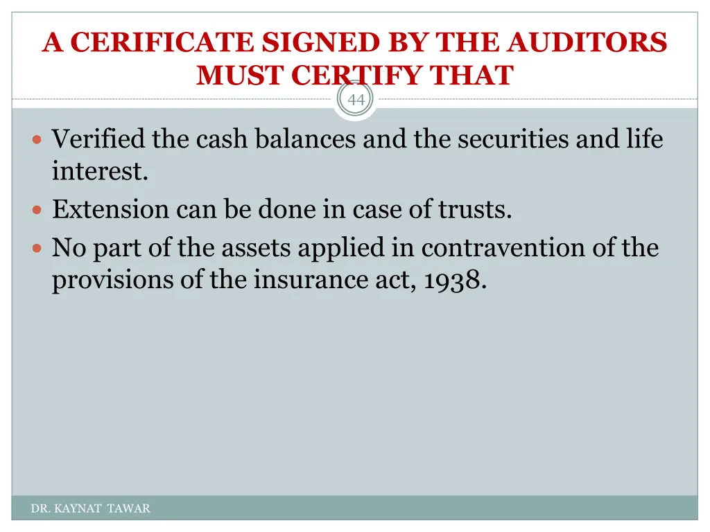 a cerificate signed by the auditors must certify