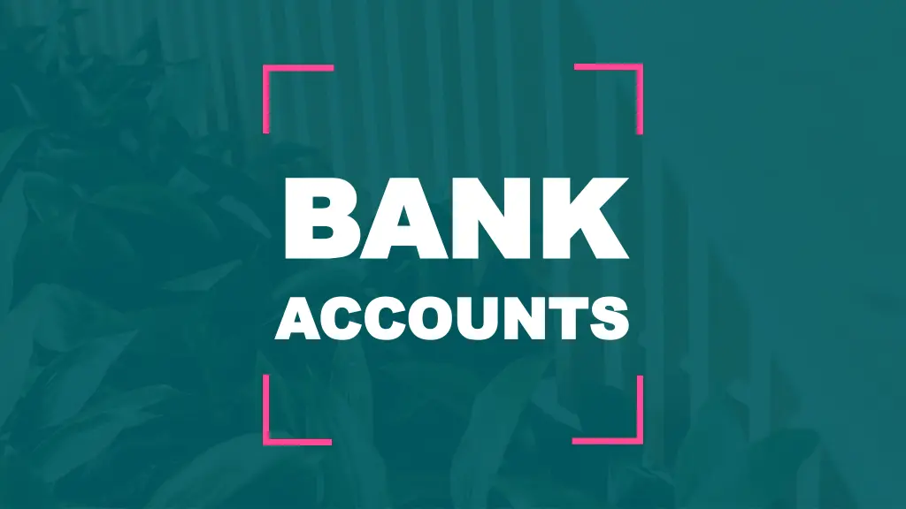 bank bank accounts accounts