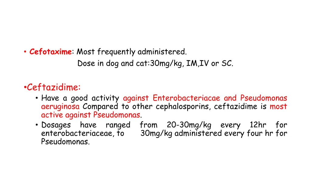 cefotaxime most frequently administered dose