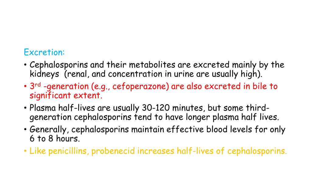 excretion cephalosporins and their metabolites