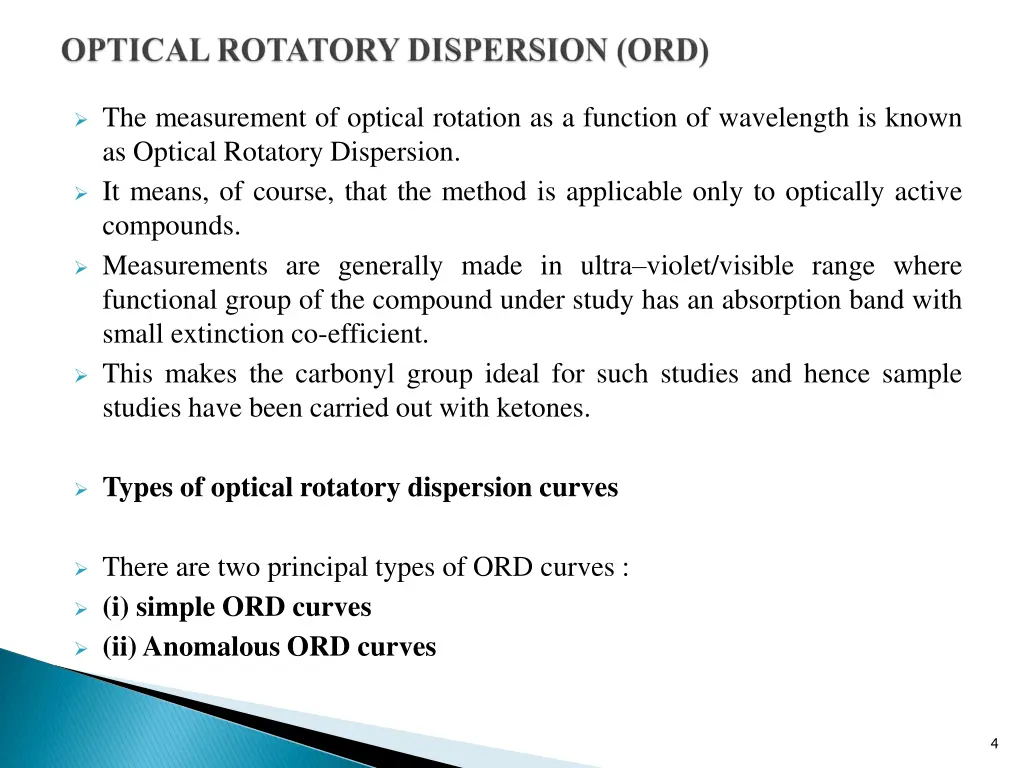 the measurement of optical rotation as a function