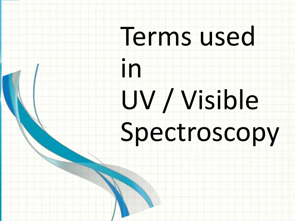 terms used in uv visible spectroscopy