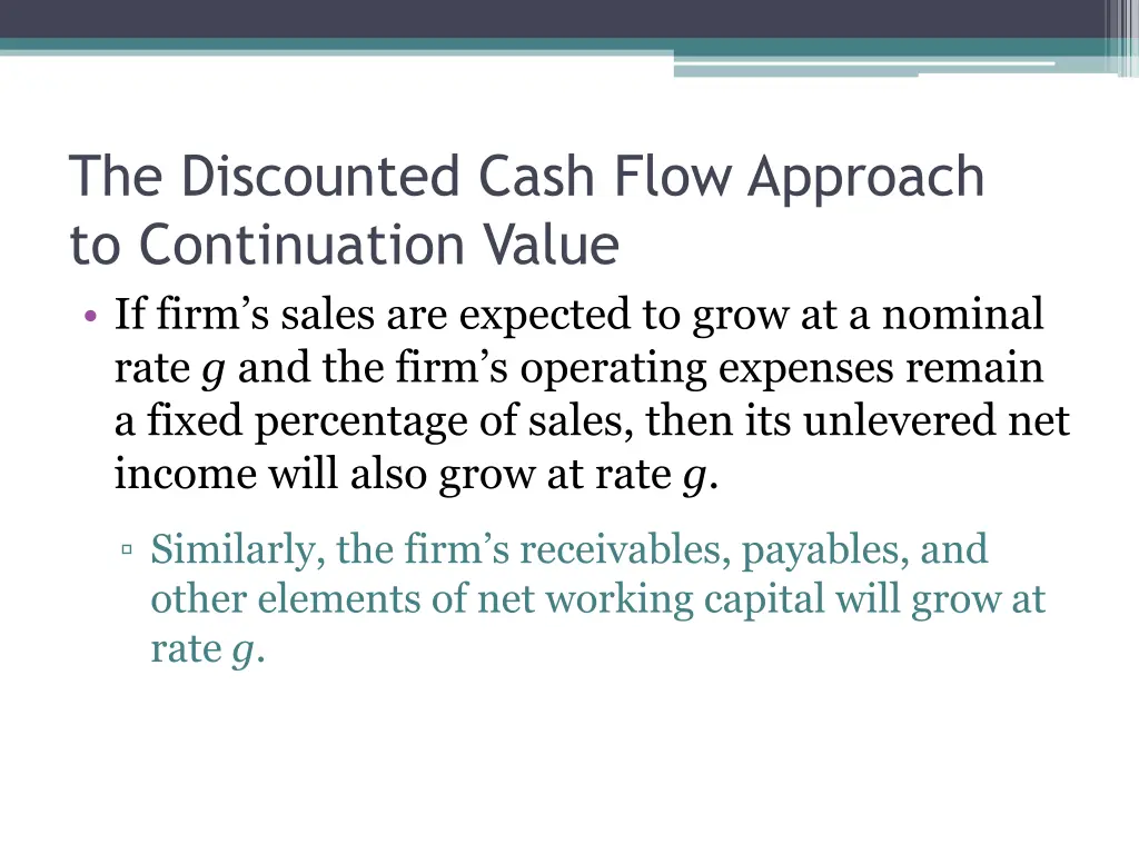 the discounted cash flow approach to continuation 1