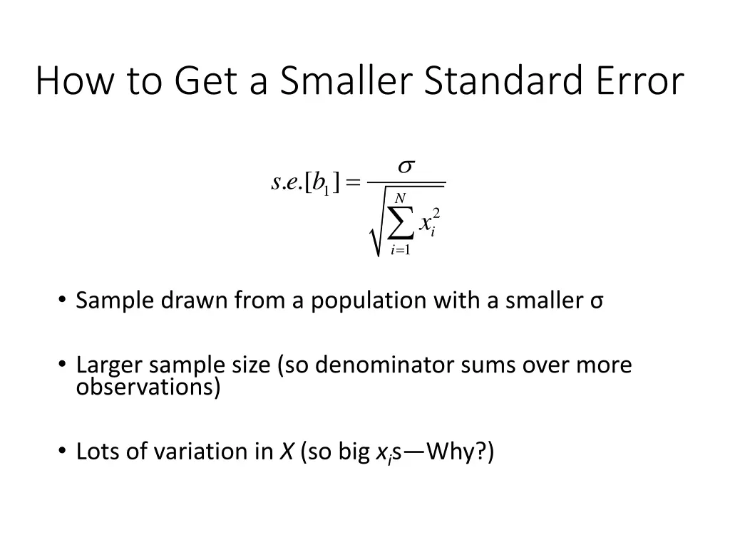 how to get a smaller standard error